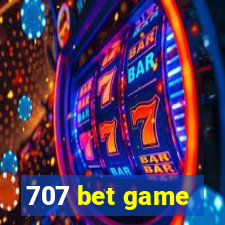 707 bet game